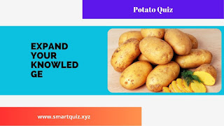 Potato Quiz: Expand Your Knowledge!