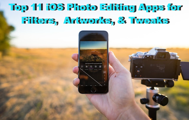 Top 11 iOS Photo Editing Apps for Filters, Artworks, & Tweaks