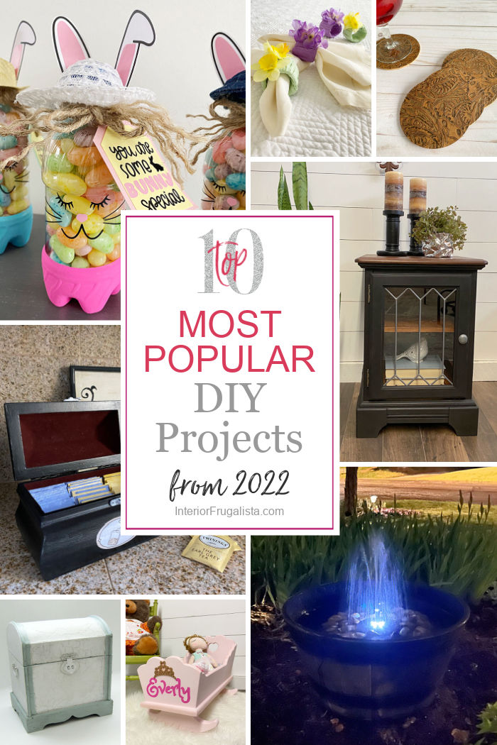 A Year In Review of the top ten most popular DIY projects from 2022 at Interior Frugalista. Aside from budget-friendly DIY ideas, there are furniture makeovers, upcycled home decor, and seasonal craft ideas.