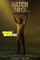 Batch 2013 2022 Full Movie Bengali [Fan Dubbed] 720p CAMRip