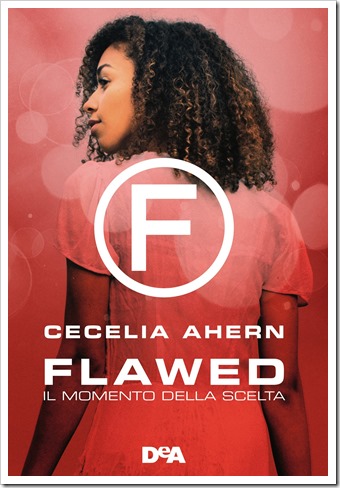 Flawed Il momento della scelta