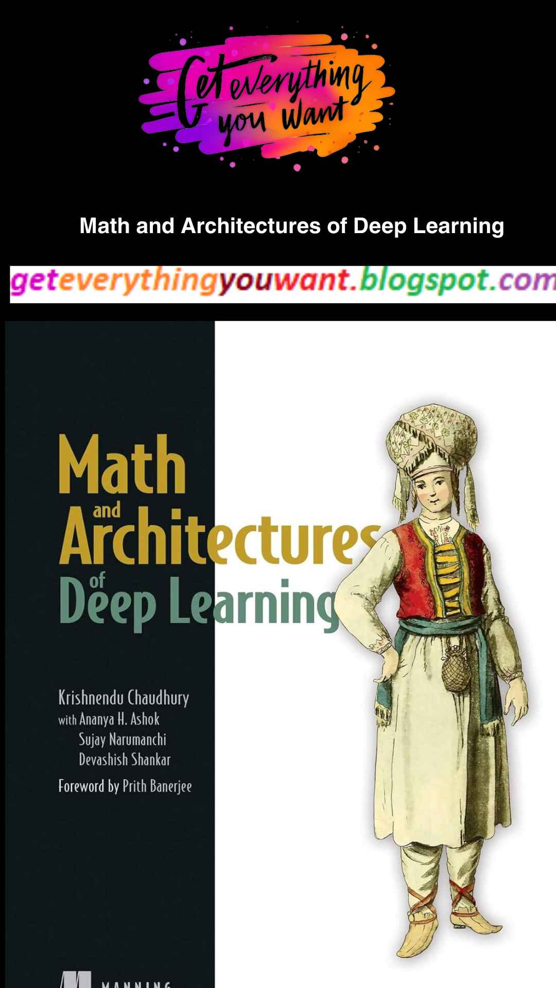 Math and Architectures of Deep Learning