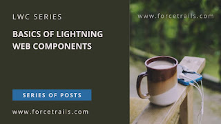 LWC Series: Your Roadmap to Mastering Lightning Web Components