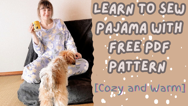 How to Sew a Winter Pajamas Set with a Free PDF Pattern | Easy Sewing DIY for Beginners