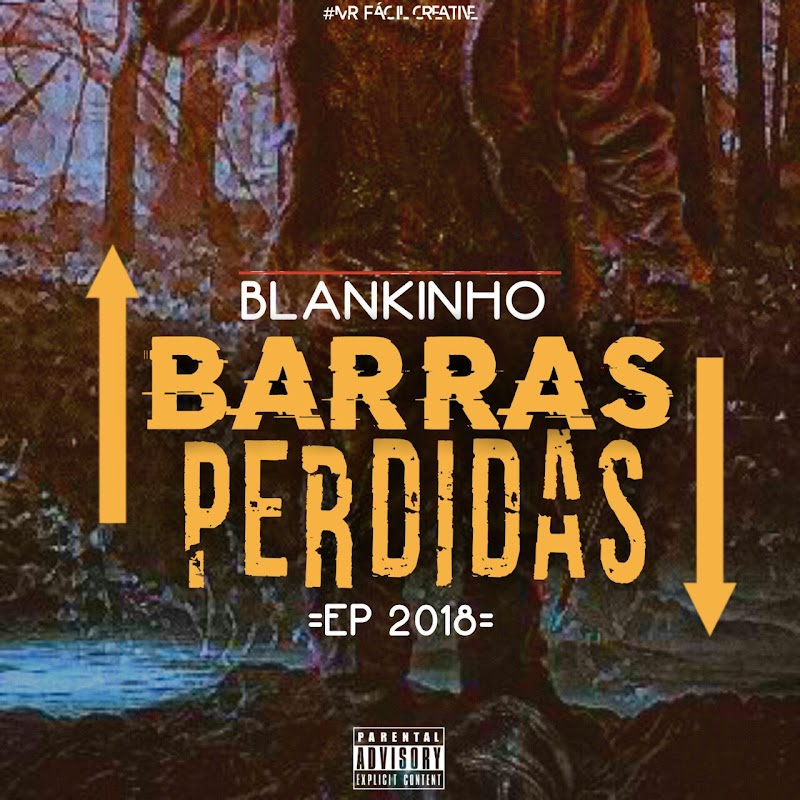 Blankinho - Barras Perdidas (EP) (2018) [Download]