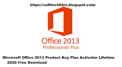 Microsoft Office 2013 Product Key Plus Activator Lifetime 2020 Free Download