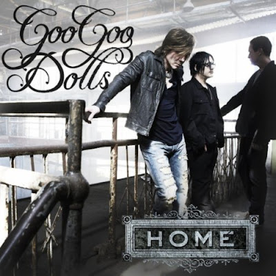 Goo Goo Dolls - Home Lyrics