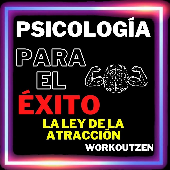 Leyes mentales para el éxito: La ley de la Atracción