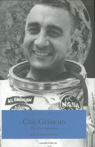 Gus Grissom: The Lost Astronaut