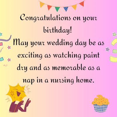 Sarcastic Birthday Wishes images