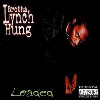 Brotha Lynch Hung - Loaded (1997)