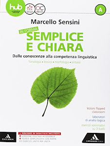 In forma semplice e chiara. Per la Scuola media. Con e-book. Con espansioni online. Con Libro: Quaderno