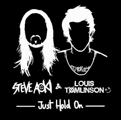 Lyrics Of Louis Tomlinson - Just Hold On with Steve Aoki 