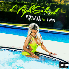 Lyrics: Nicki Minaj Ft Lil Wayne – High School