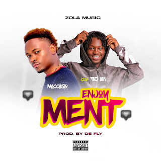 Maccasi New Song Ft Fad Lan - Enjoyment Mp3