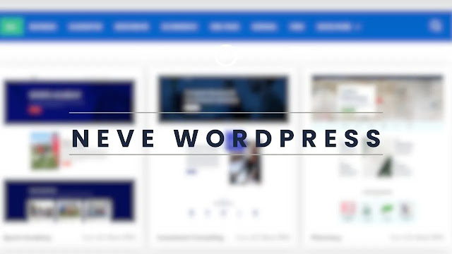 Neve WordPress Theme: Building and Growing Websites Made Easy