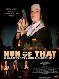 NUN OF THAT (2009)