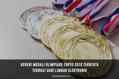 Keren! Medali Olimpiade Tokyo 2020 Ternyata Terbuat Dari Limbah Elektronik
