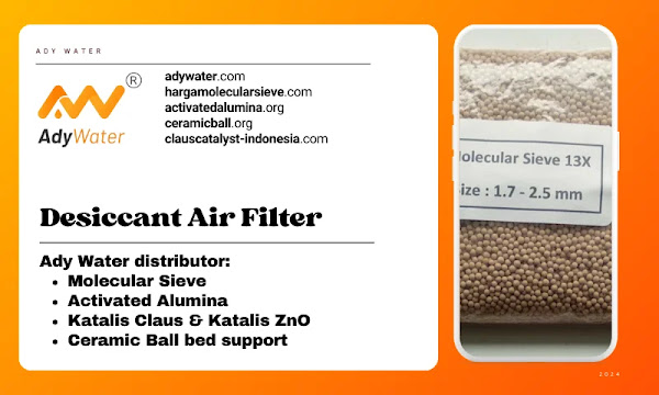 Alumina Desiccant, Air Dryer Desiccant Beads, Absorbent Moisture Desiccants, Desiccant Air Dryer, Arti Desiccant, Desiccant Balls, Desiccant Air Filter, Cara Kerja Desiccant Air Dryer, Contoh Desiccant Dryer, Desiccant Activated Alumina Ka 405 Indonesia, Molecular Sieve, Carbon Molecular Sieve, Molecular Sieve Desiccant, Harga Molecular Sieve, Molecular Sieve 13X, Molecular Sieve 5A, Activated Alumina, Activated Alumina Desiccant,