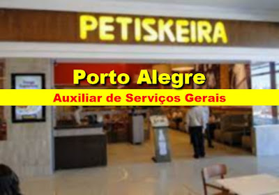 Petiskeira abre vaga para Auxiliar de Serviços Gerais em Porto Alegre