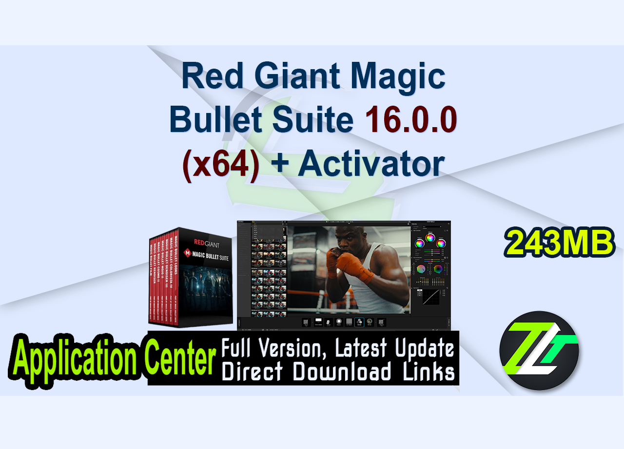 Red Giant Magic Bullet Suite 16.0.0 (x64) + Activator