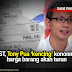 SST, Tony Pua ‘kencing’ kononnya harga barang akan turun