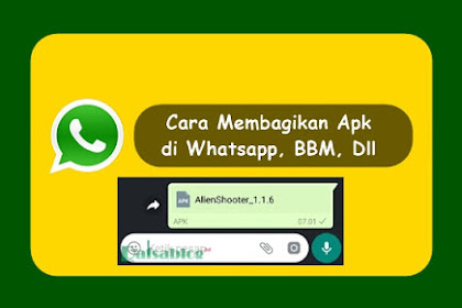 √ Cara Gampang Mengirim Apk Di Whatsapp, Bbm, Line, Telegram, Dll