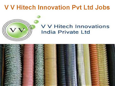 V V Hitech Innovation Pvt Ltd Jobs