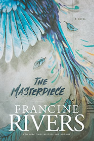 Review of The Masterpiece by Francine Rivers
