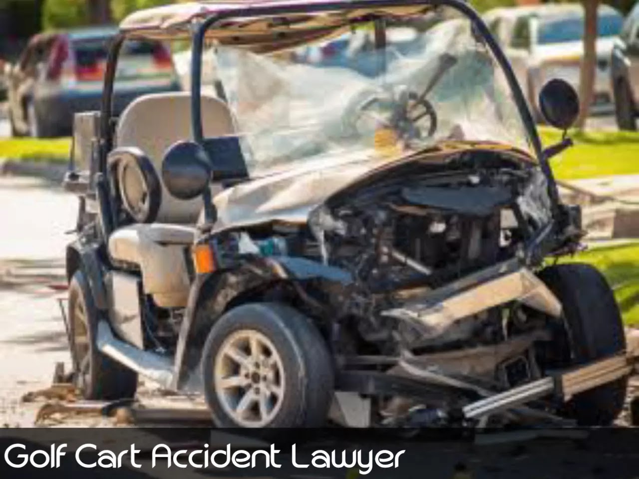 Hiring a Golf Cart Accident Lawyer: What You Need to Know
