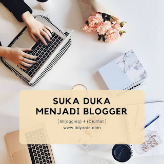 suka duka menjadi blogger
