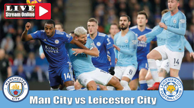 Man City vs Leicester City live stream free