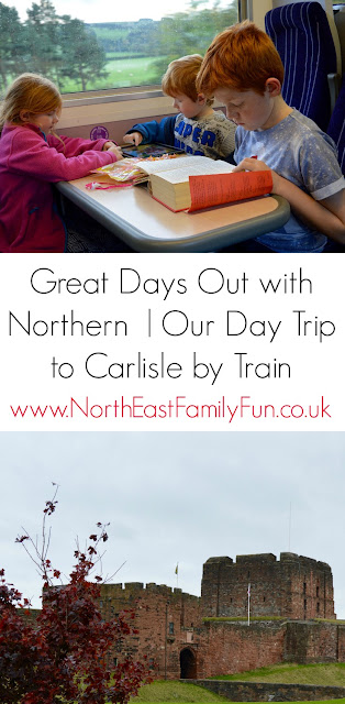 Great Days Out with Northern  | Our Day Trip to Carlisle by Train - by North East Family Fun