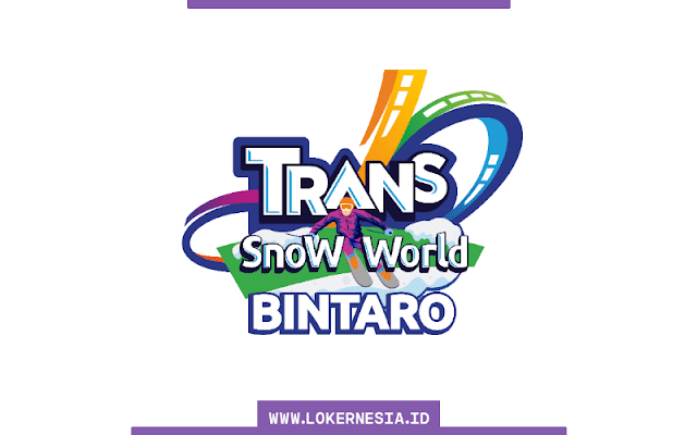 Lowongan Kerja Trans Snow World Bintaro September 2022