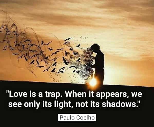 Paulo-Coelho-quotes-loving-trap-sayings-light-shadow