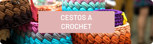 Cestos a Crochet