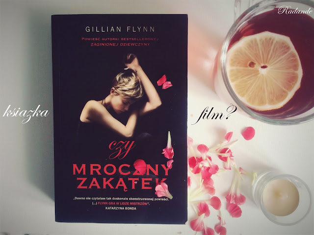 Piątkowy seans z książką czy filmem? #2: Gillian Flynn "Mroczny zakątek"