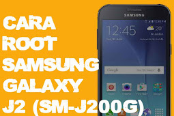 Cara Terbaru Root Samsung J2 (Sm-J200g)