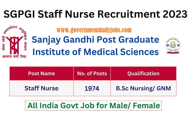 SGPGIMS STAFF NURSE JOB RECRUITMENT 2023