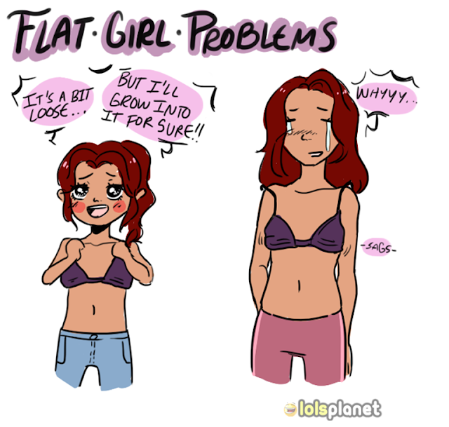 flat girls problems , funny . probem in wearing clothes 