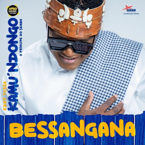 Eddy Tussa - Bessangana