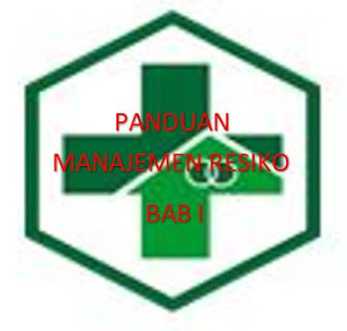 panduan,acuan,bab,akreditasi ,puskesmas,manajemen resiko,