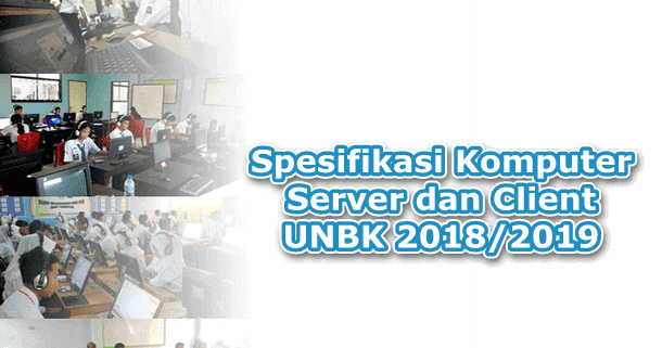 spesifikasi komputer server kantor  Spesifikasi  Komputer  Server  dan Client UNBK 2020 2020 