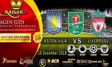 PREDIKSI BOLA TERPERCAYA ASTON VILA VS LIVERPOOL 18 DESEMBER 2019