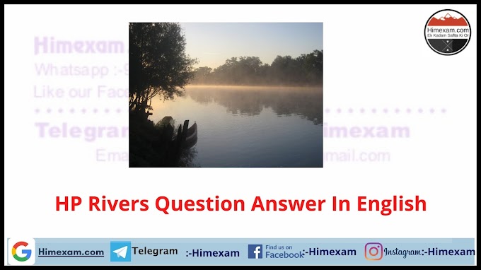 HP Rivers Question Answer In English