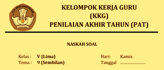 Soal PAT Kelas 5 SD Tema 9 Semester Genap 2018-2019