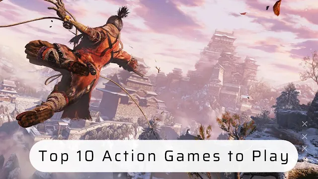 Top 10 Action Games to Play
