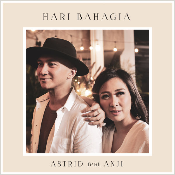 Download Lagu Astrid & Anji - Hari Bahagia