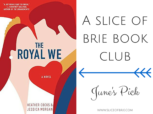 The Royal We - online book club via A Slice of Brie