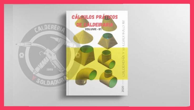 Descarga gratis libro de Calculos prácticos de caldereria